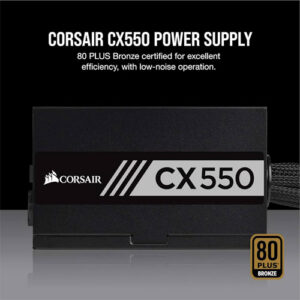 Corsair CX550 80 Plus Bronze Certified Power Supply ( 3 YEARS WARRANTY)